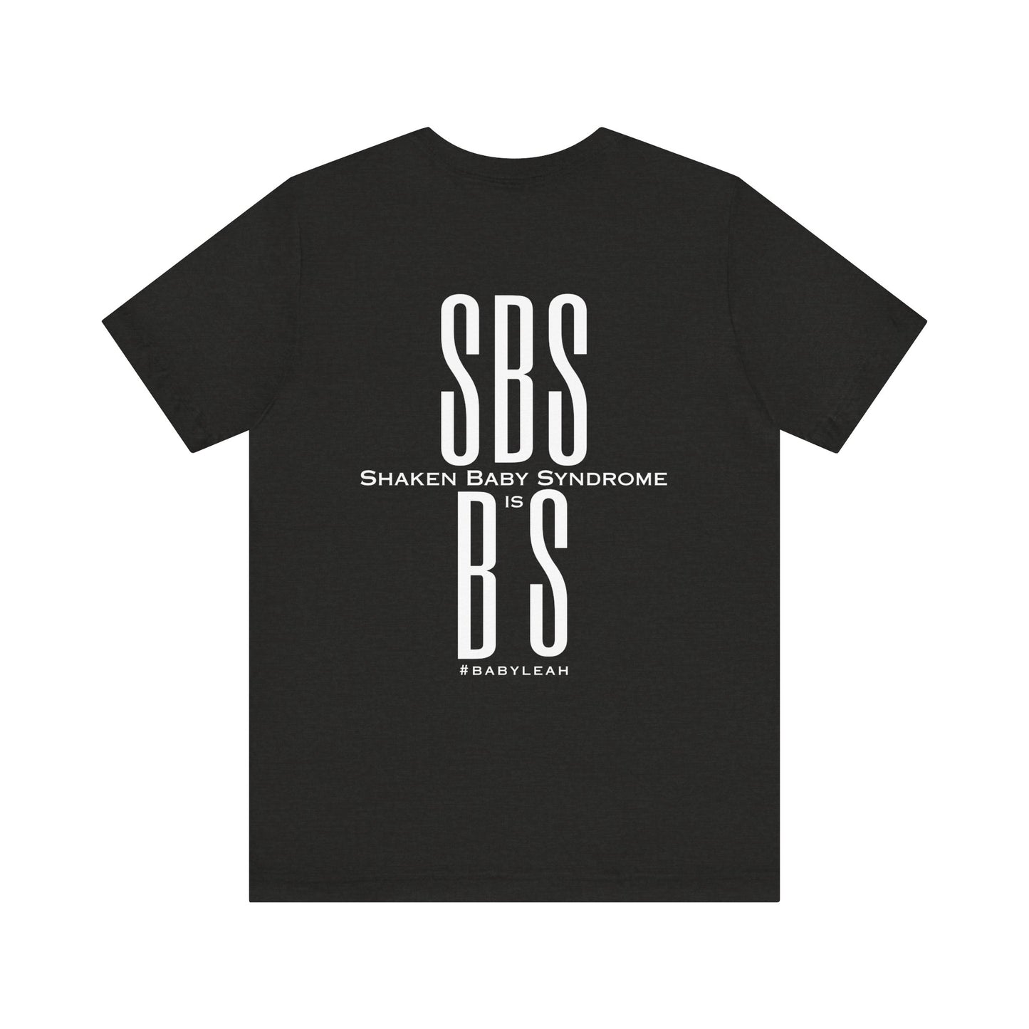 G.F.G. Guys Full of Grit Regular Fit T-Shirt - SBS (Shaken Baby Syndrome) is BS