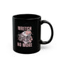 "WRETCH NO MORE" MUG