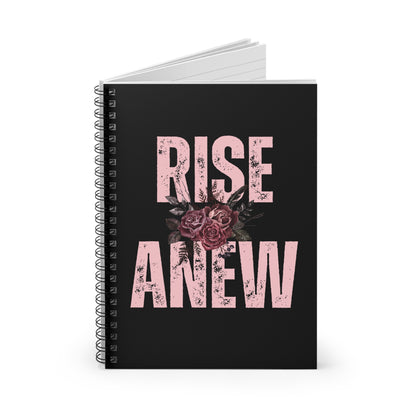 "RISE ANEW" NOTEBOOK