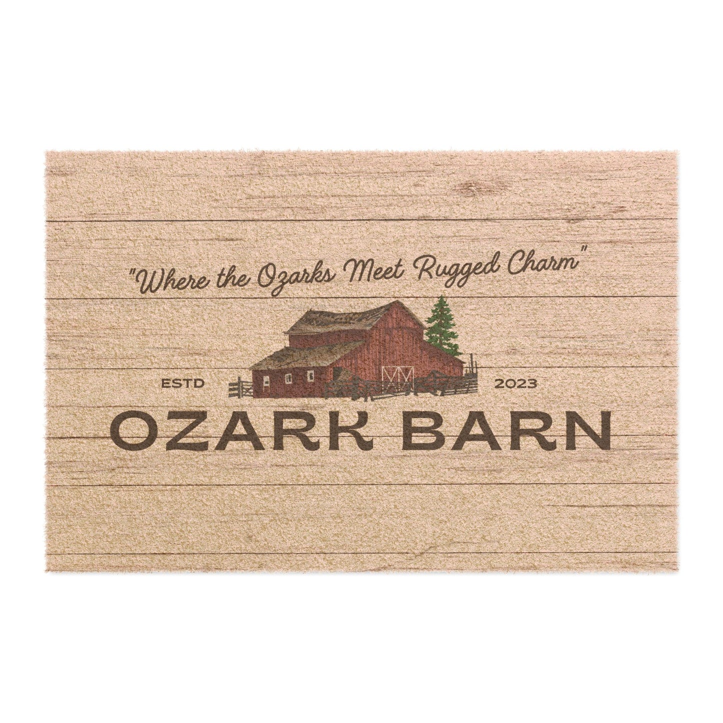 Welcome Folks to Your Home or Business in Ozark Barn Style!