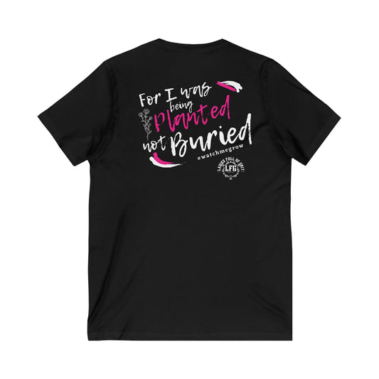 For I Was Being Planted T-Shirt