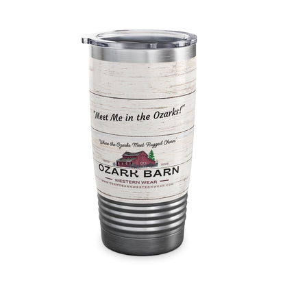 "Meet Me in the Ozarks!" Tumbler