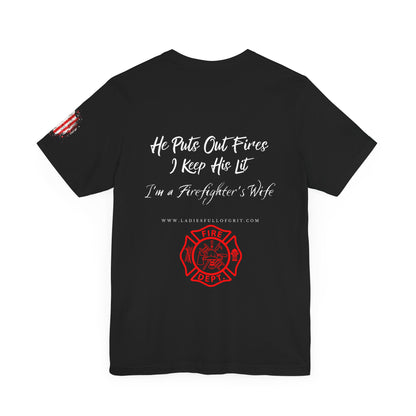 Ladies Full of Grit - Firefighter's Wife T-Shirt