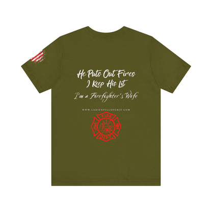 Ladies Full of Grit - Firefighter's Wife T-Shirt