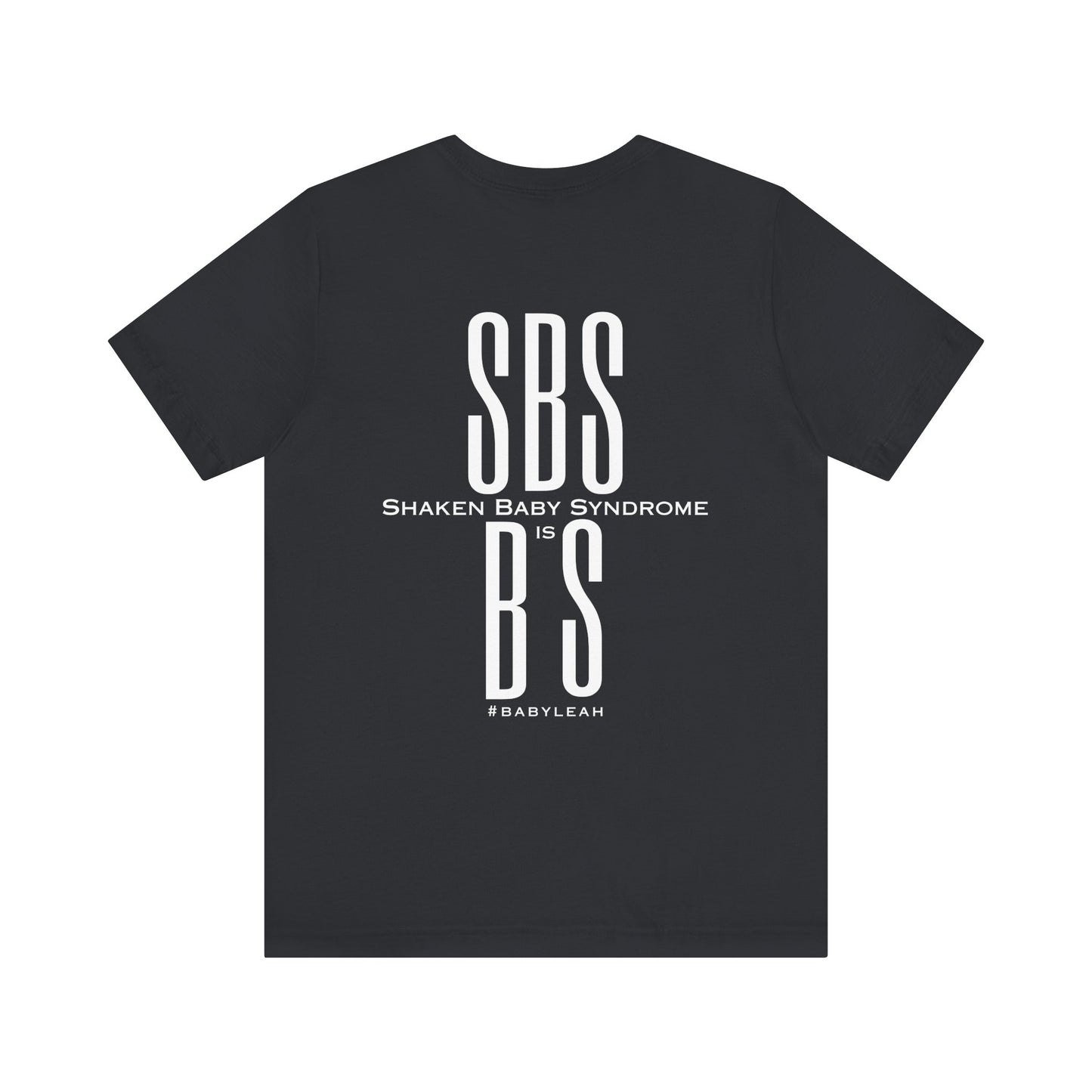 G.F.G. Guys Full of Grit Regular Fit T-Shirt - SBS (Shaken Baby Syndrome) is BS