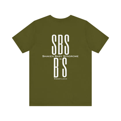 G.F.G. Guys Full of Grit Regular Fit T-Shirt - SBS (Shaken Baby Syndrome) is BS